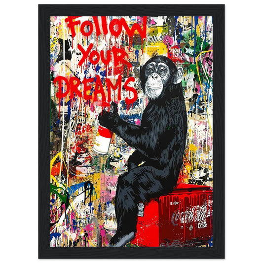 Follow Your Dreams - Graffiti Art - Poster